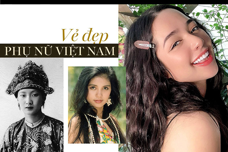 vẻ đẹp của người phụ nữ Việt Nam qua từng thời kỳ